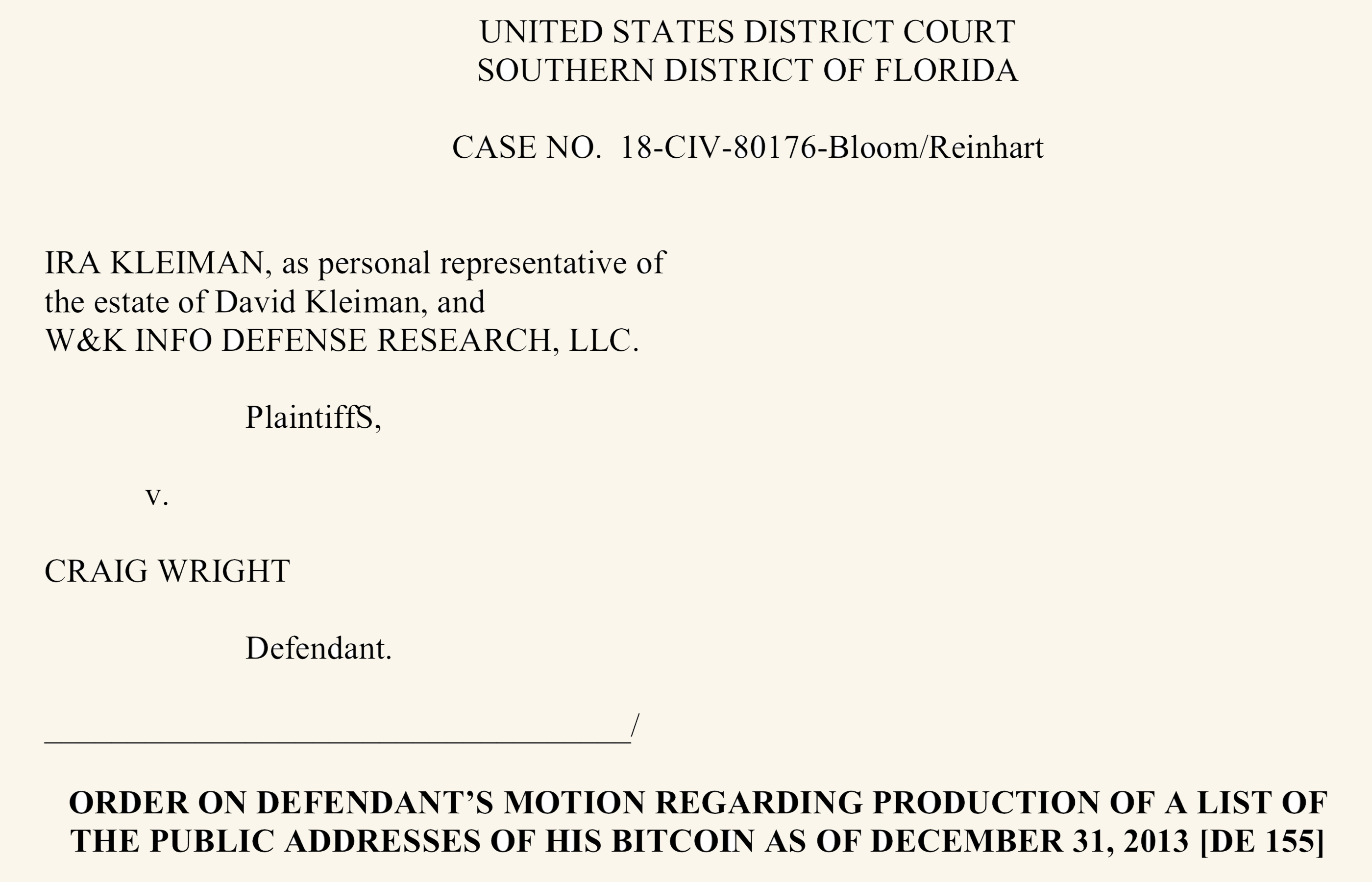 Craig Wright Ordered to Produce a List of Early Bitcoin Addresses in Kleiman Lawsuit